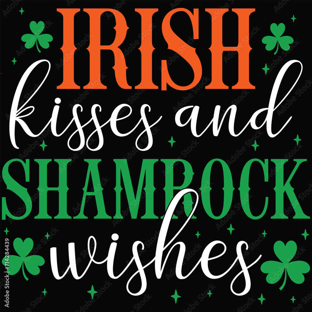 Irish Kisses And Shamrock Wishes St. Patrick's Day T-shirt