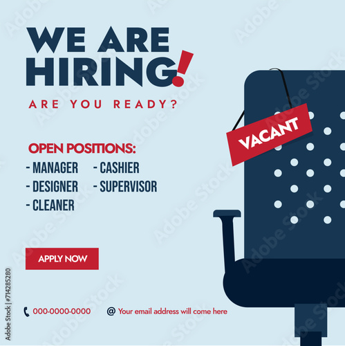 We are hiring. We are hiring announcement banner having empty office chair with vacant sign on it. Hiring post for graphic designer, content writers and marketing managers. Job vacancies post template