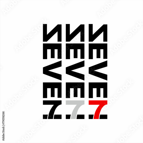 Number 777 design with illustration of the word seven upside down. Suitable for t-shirt designs.