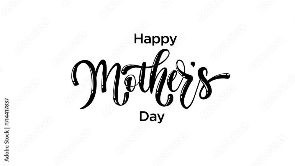 Happy Mother's Day animation. Handwriting Animated in black color is Suitable for Celebrations, Wishes, Events, Messages and festivals. Transparent background. Alpha channel Happy Mother's Day animation. Handwriting Animated in black color is Suitable for Celebrations, Wishes, Events, Messages and festivals. Transparent background. Alpha channel