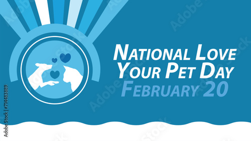 National Love Your Pet Day vector banner design. Happy National Love Your Pet Day modern minimal graphic poster illustration.