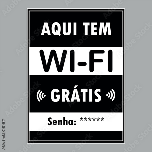 Aqui Tem Wi-Fi Grátis. Arte moderna de conexão à internet nos tons preto e branco com espaço para senha.