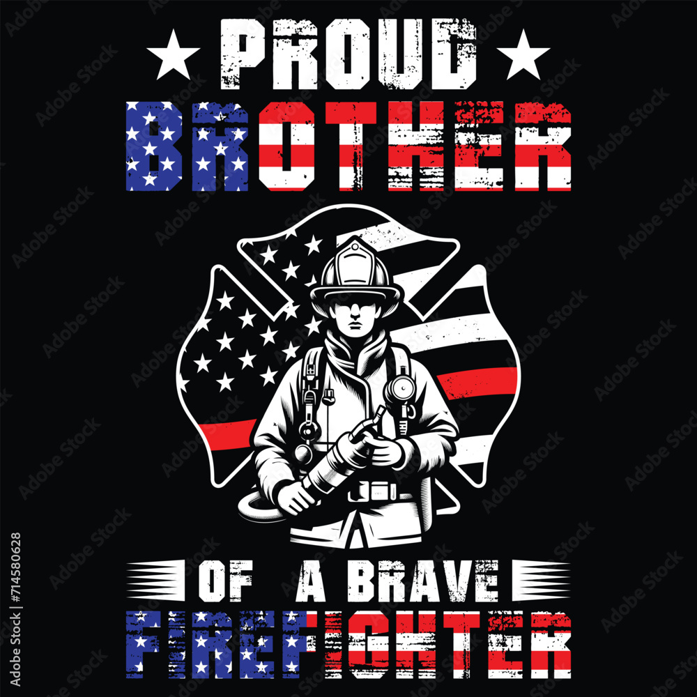 Proud Brother Of A Brave Firefighter T-shirt Design,Gift Firefighter Brother t-shirt design Proud Brother Of A Brave Firefighter T-shirt Design,Gift Firefighter Brother t-shirt design