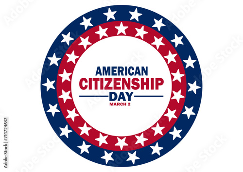 American Citizenship Day Vector illustration. March 2. Holiday concept. Template for background, banner, card, poster with text inscription.