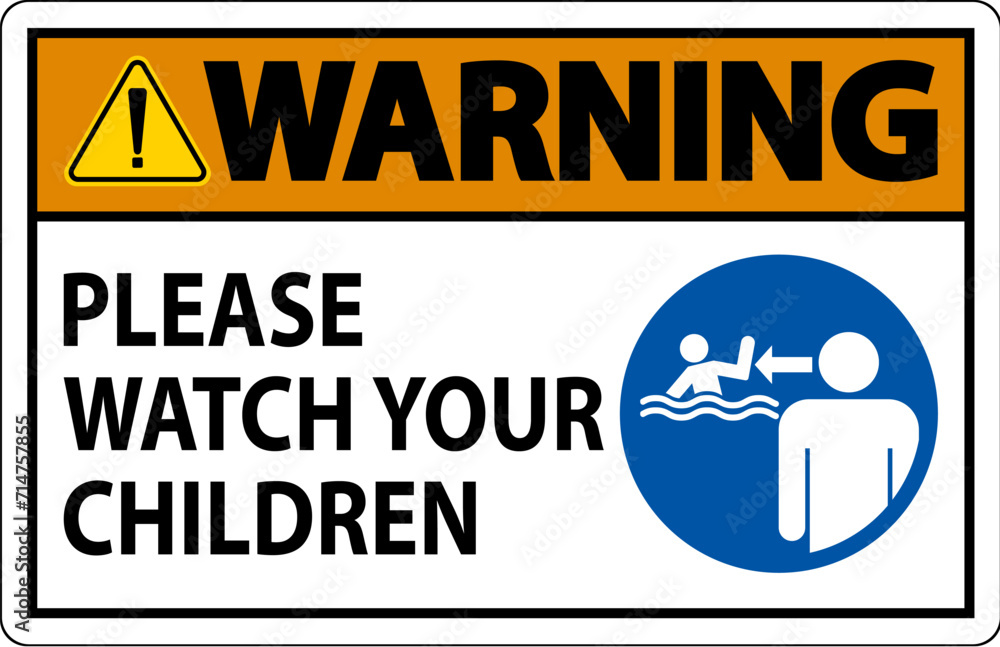 Fototapeta premium Pool Safety Sign Warning, Watch your Children with Man Watching