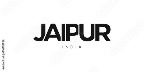 Jaipur in the India emblem. The design features a geometric style, vector illustration with bold typography in a modern font. The graphic slogan lettering.