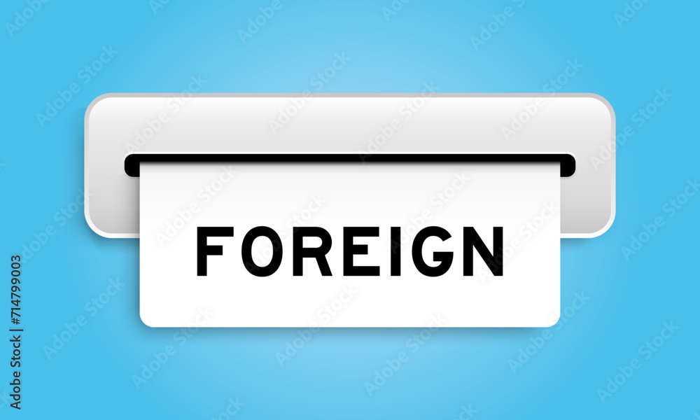 White coupon banner with word foreign from machine on blue color background White coupon banner with word foreign from machine on blue color background