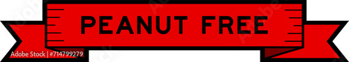 Ribbon label banner with word peanut free  in red color on white background