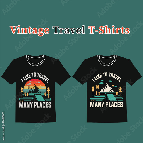 Travel T Shirt Vector Design , Custom T-shirt Designs vintage  journey T-shirt Designs, Free Download on adobe stock  (ID: 714815072)