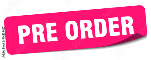 pre order sticker. pre order label