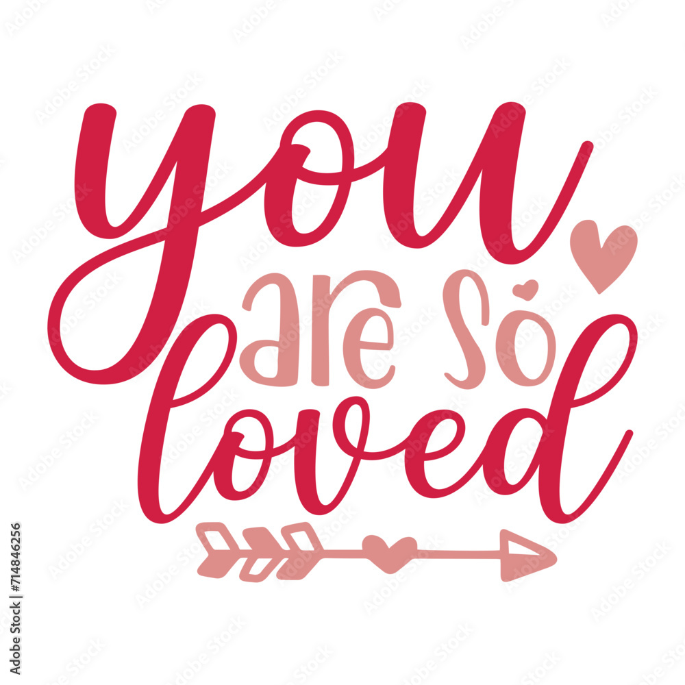 You Are So Loved You Are So Loved