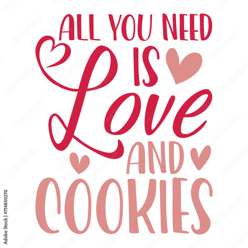 All You Need Is Love And Cookies