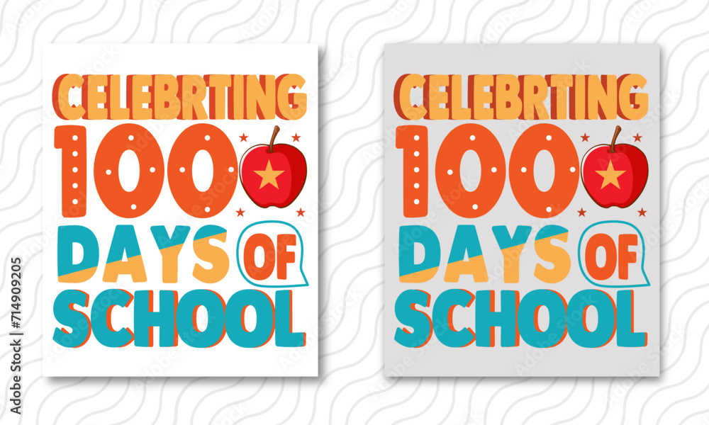 100th day of school - Good for clothes, gift sets, photos or motivation posters. Preschool education T shirt typography design. Welcome back to School.