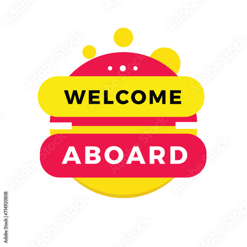 Welcome aboard banner template modern style red label. Vector design for announcement.