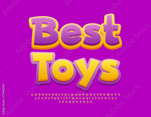 Vector playful sign Best Toys with Purple and Yellow Font. Cute set of Alphabet Letters and Numbers.