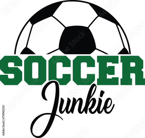 Soccer junkie T-shirt, Soccer Quote, Soccer Saying, Soccer Ball Monogram, FoobBall Shirt, Soccer Mom Life, Game Day, Soccer ball, Soccer players, Cut File For Cricut And Silhouette