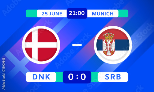 Denmark vs Serbia Match Design Element. Flags Icons with transparency isolated on blue background. Football Championship Competition Infographics. Game Score Template. Vector illustration