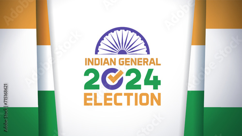 Indian 2024 General Election. Vector background with India flag, colors and text with checkmark symbolizing voting