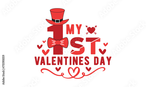 My 1st valentines day svg,Valentine's Day svg,Retro Valentine Day Svg design,Valentine's Day t shirt bundle,Happy valentine's day typography t shirt quotes,Cricut Cut Files,Silhouette,vector,Love