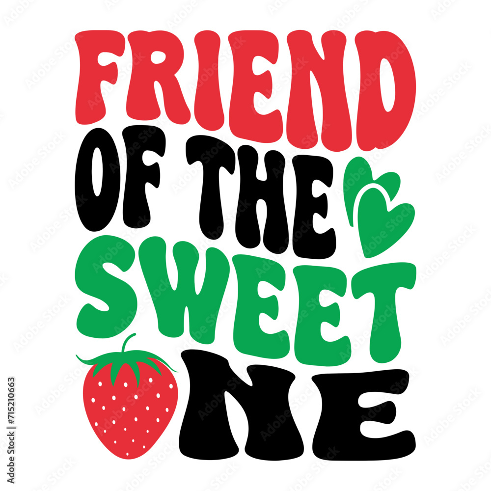Friend Of The Sweet One Friend Of The Sweet One