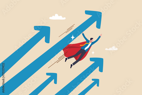 Growth or growing business forward to success, effort to drive growth or career success, economic or work performance rising up, improvement concept, businessman superhero flying with rising arrow.