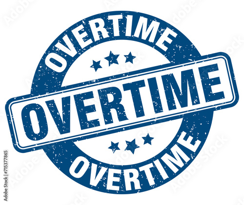 overtime stamp. overtime label. round grunge sign