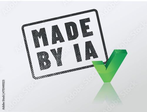 label "made by IA" ou "made by IA" - créé par une IA - intelligence artificielle générative