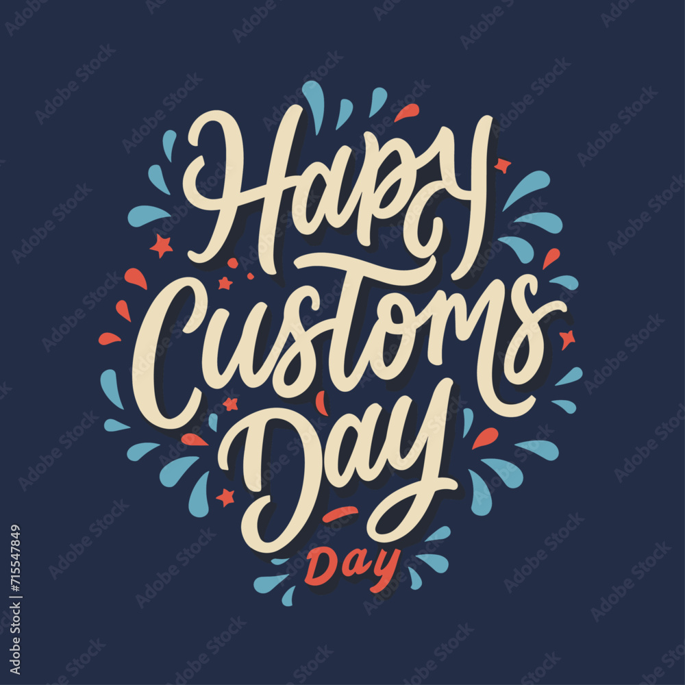international customs day  typography  , international customs day  lettering , international customs day  calligraphy , international customs day 