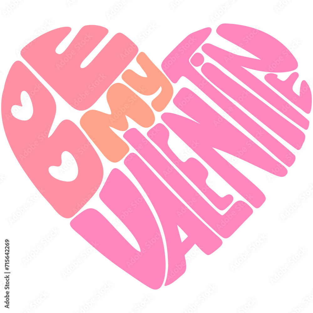 Heart Shape Valentine's Day Hand Drawn Lettering, Be My Valentine Heart Shape Valentine's Day Hand Drawn Lettering, Be My Valentine