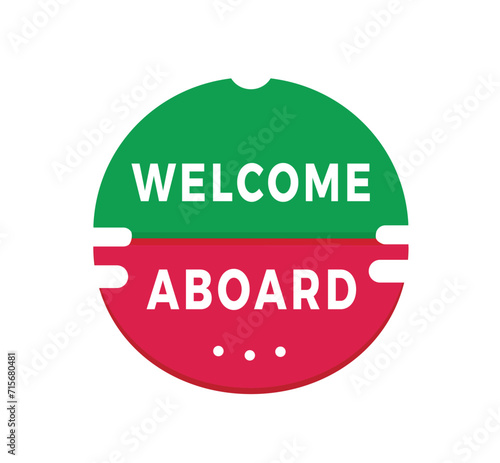 Welcome aboard banner template modern style sticker icon label with megaphone. Vector design for announcement.