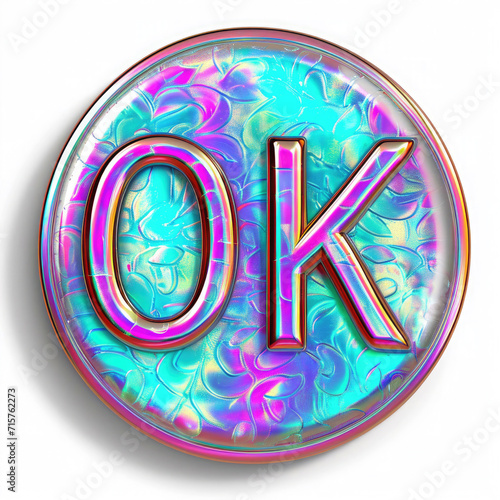 holographic inscription ok in a round ball, 3D figured button on a white background photo