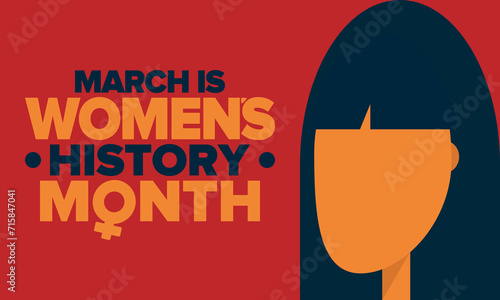 Women's History Month. Celebrated annual in March, to mark women’s contribution to history. Female symbol. Women's rights. Girl power in world. Poster, postcard, banner. Vector illustration