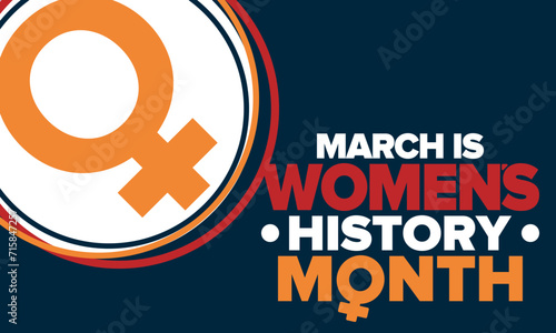 Women's History Month. Celebrated annual in March, to mark women’s contribution to history. Female symbol. Women's rights. Girl power in world. Poster, postcard, banner. Vector illustration