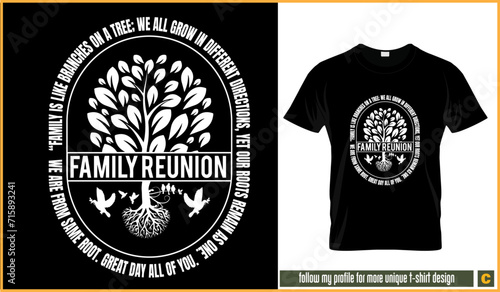 Family reunion tshirt design vector with birds, roots, quotes, reunion shirt, family and friends reunion