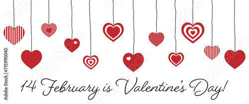 14 February is Valentine’s Day - Schriftzug in englischer Sprache - Am 14. Februar ist Valentinstag. Banner mit hängenden Herzen.