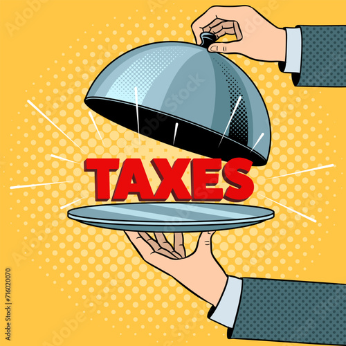 Taxes on serving tray plate. Concept illustration. Pop art style hand drawn color vector illustration.