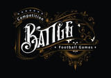 COMPETITION BATTLE FOOTBALL GAMES lettering custom logo design