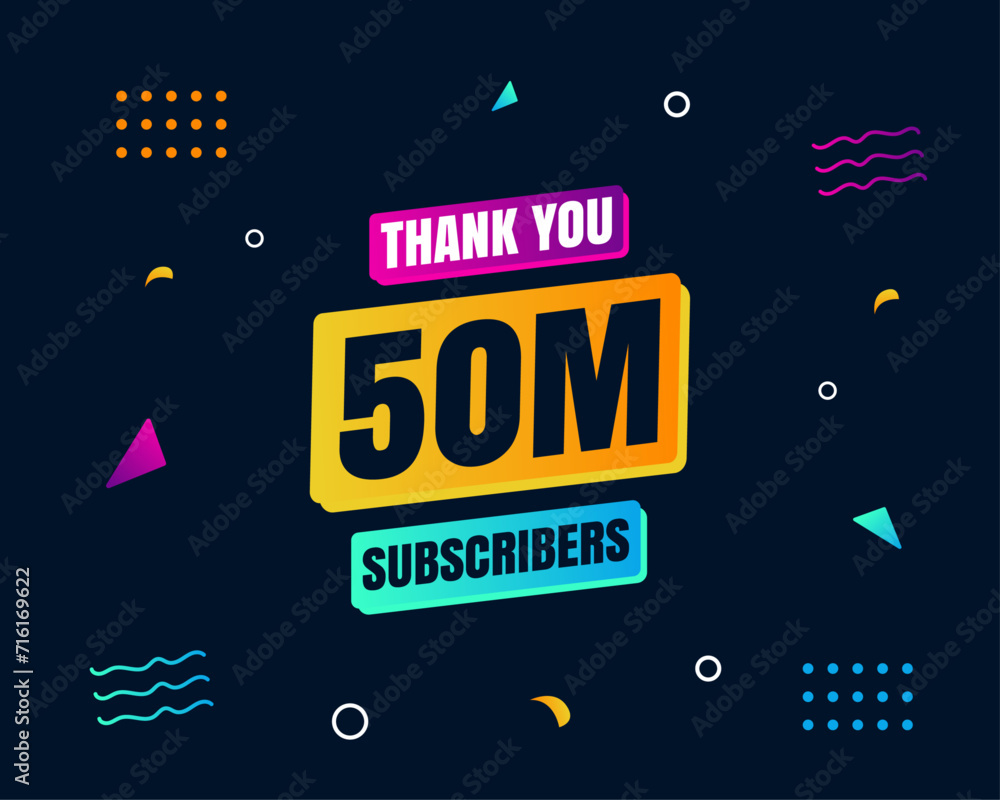50M Subscribers, Thank you 50M Subscribers, 50M Subscribers celebration modern colorful design.