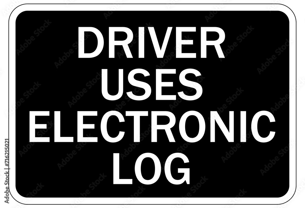 Truck driver sign driver uses electronic log