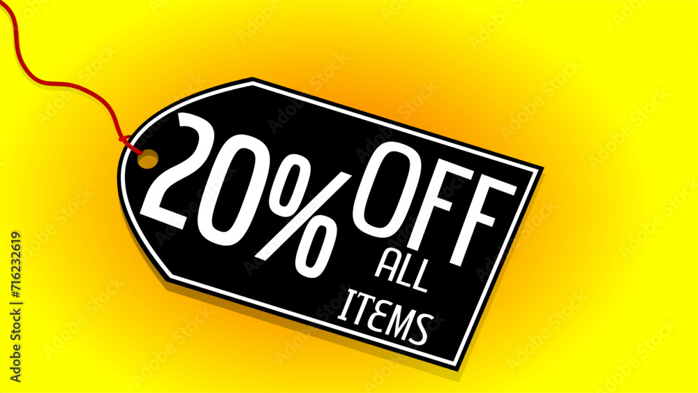 20 percent off on all items black creative business tag with bright attractive yellow background. 20 percent off on all items black creative business tag with bright attractive yellow background.