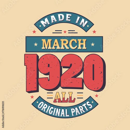 Made in February 1906 all original parts. Born in February 1906 Retro Vintage Birthday