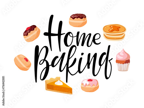 Home Bakery poster for shop, bake house, menu. Bake House calligraphy lettering and different baking types. Various tasty bakery products isolated on white background. Element for kitchen design
