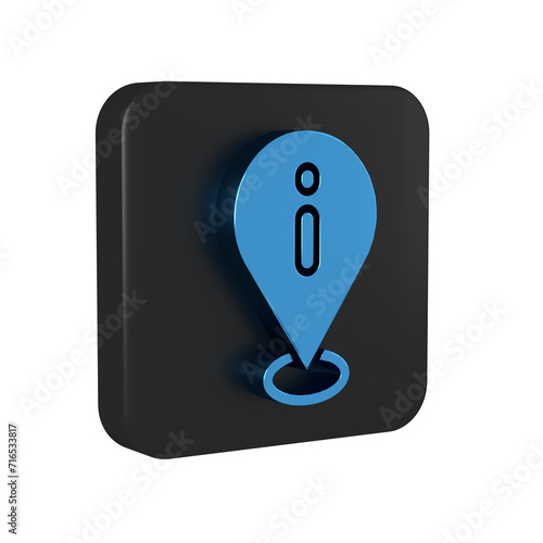Blue Location with information icon isolated on transparent background. Black square button.