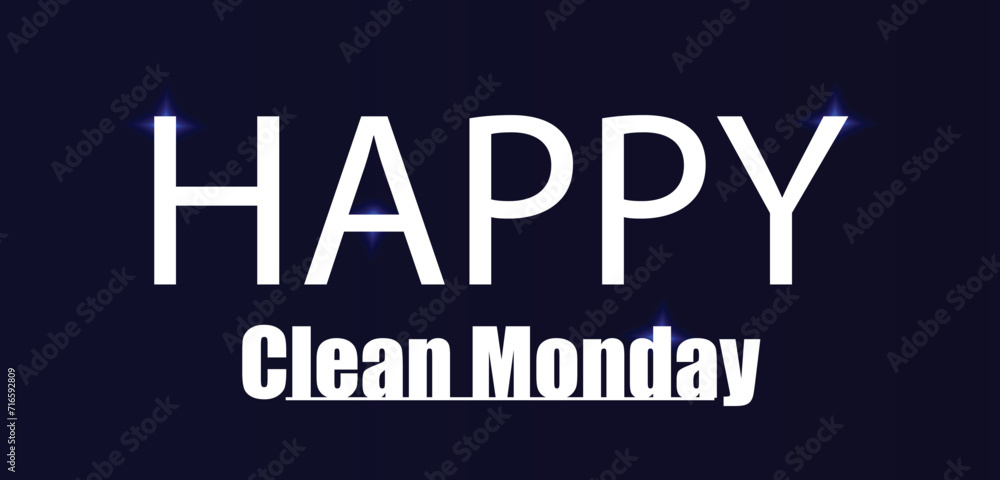 Happy Clean Monday illustration Text Design Happy Clean Monday illustration Text Design