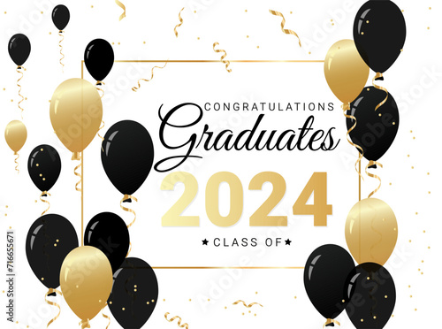 Congratulations graduates design template with gold and black balloons and confetti. Class of 2024 minimalist vector illustration for graduation ceremony, banner, badge, greeting card, party.