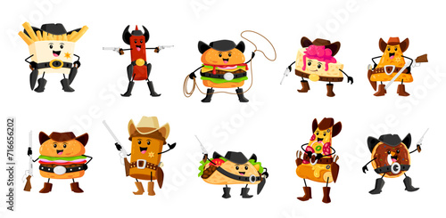 Cartoon fast food cowboy and ranger, bandit and sheriff characters. Vector french fries, ketchup bottle, nachos, donut and burger. Pizza slice, coffee cup, cheesecake and taco wild west personages