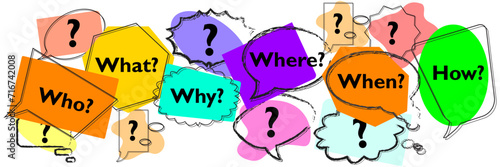 Brainstorming concept - Who, What, Why, Where, When, How in a set of colourful speechbubbles.  Questioning or investigating concept looking for answers