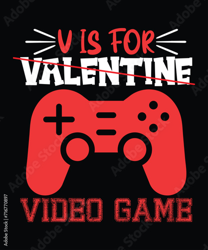 V is For Valentine Video Game T Shirt Print Template