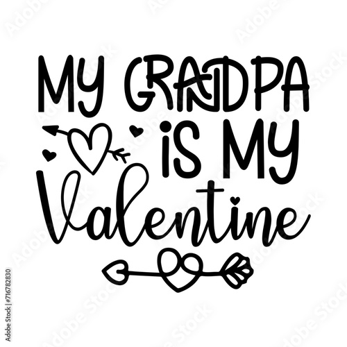 My Grandpa Is My Valentine