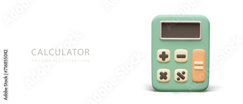 Poster with green calculator for accountant use. Concept of budget